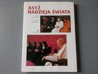 Asyż nadzieja świata Homilie Jan Paweł II Biały Kruk 2002 Książka