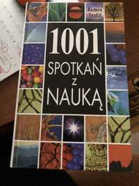 Ksiazka pt. 1001 Spotkan z nauka . James Trefil.