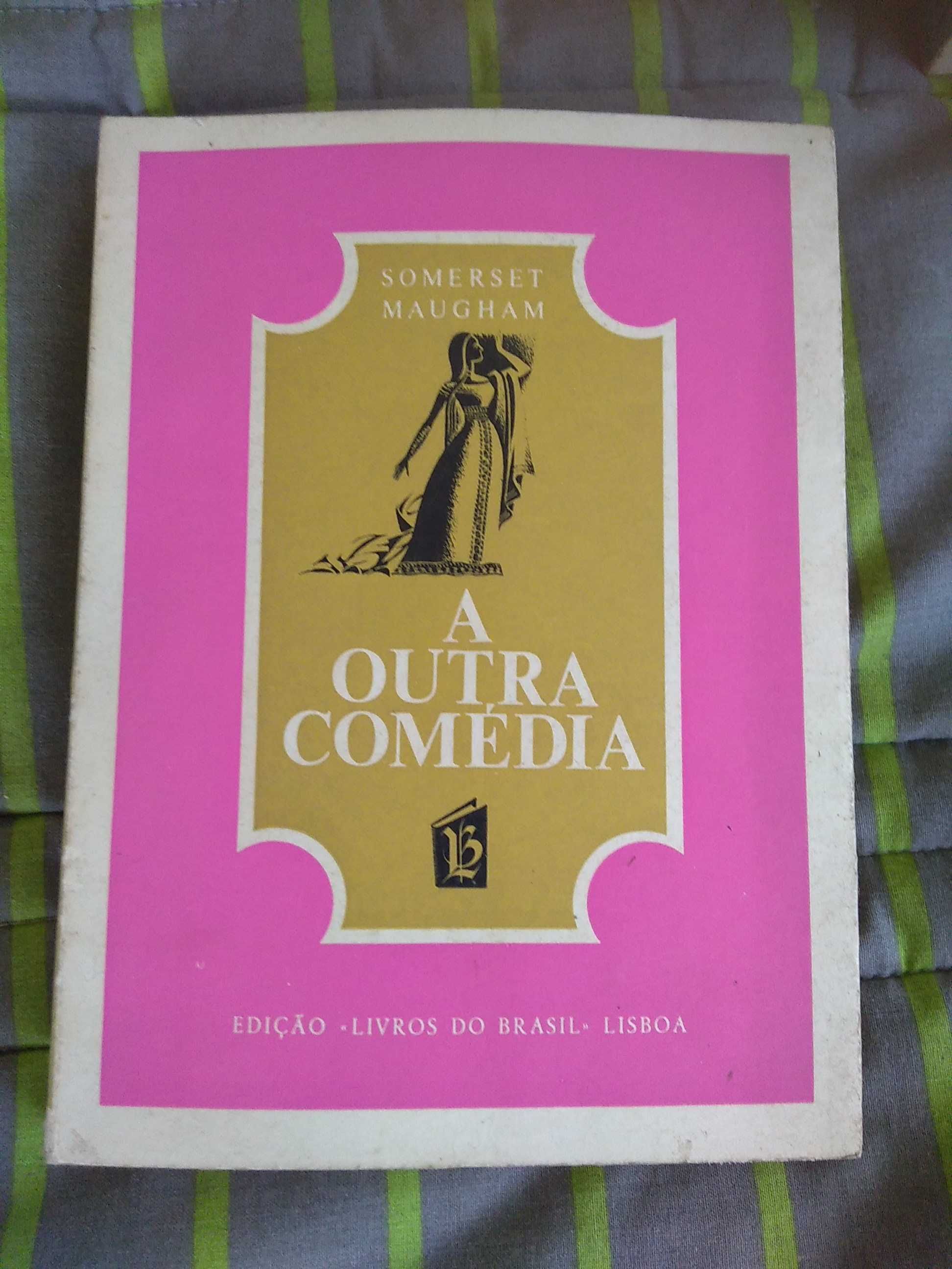 Somerset Maugham - A outra comédia