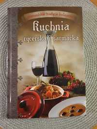 Książka kucharska Kuchnia Rycerska i sarmacka