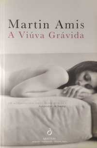 A Viúva Grávida - Martin Amis