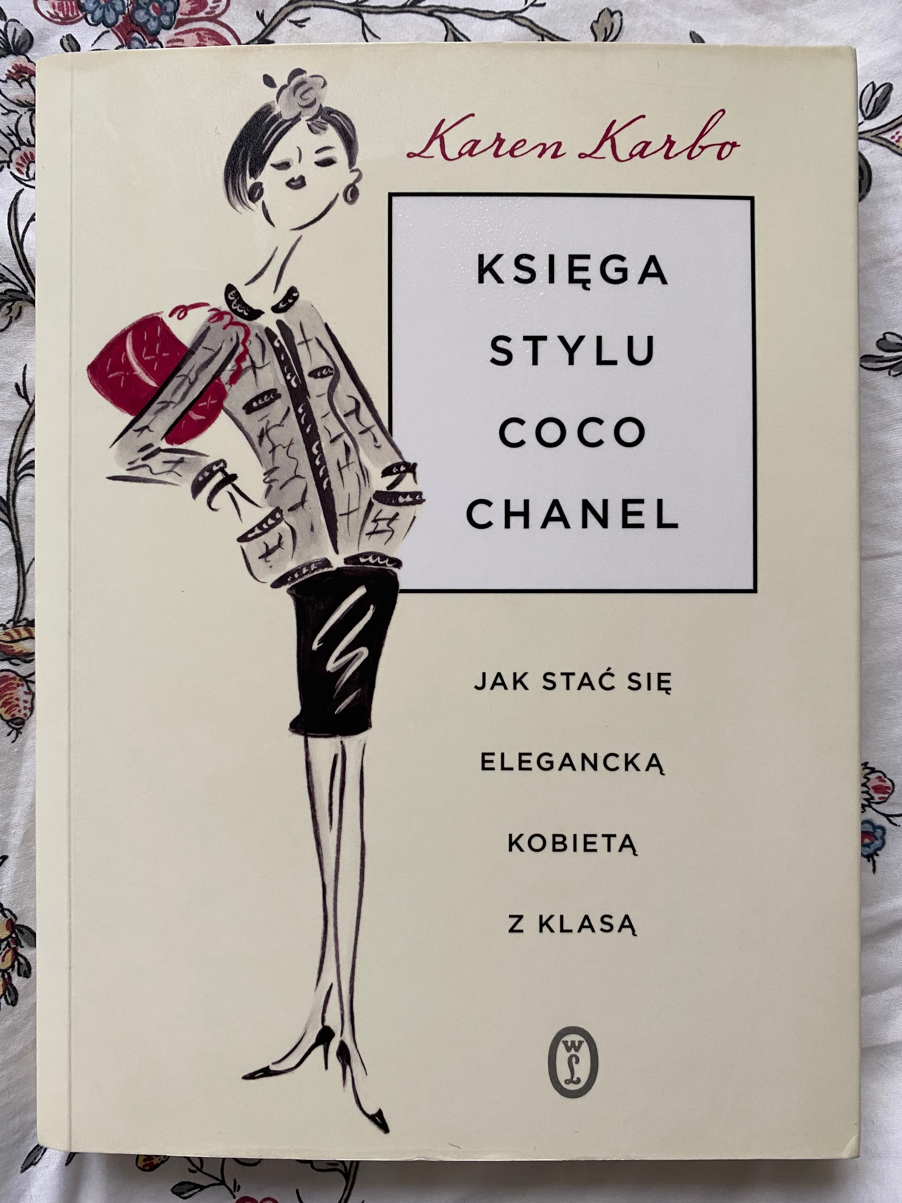 Księga stylu Coco Chanel Karen Karbo Nowa