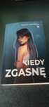 Kiedy Zgasnę - Justyna Leśniewicz