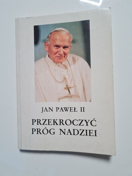 Jan Paweł II Przekroczyć Próg Nadziei książka Lublin 1994