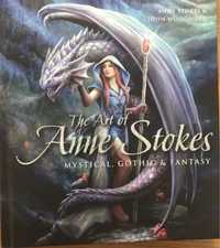 The Art of Anne Stokes - Mystical, Gothic & Fantasy