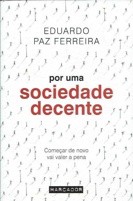 Por uma sociedade decente-Eduardo Paz Ferreira-Marcador