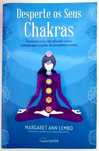 Desperte os Seus Chakras de Margaret Ann Lembo