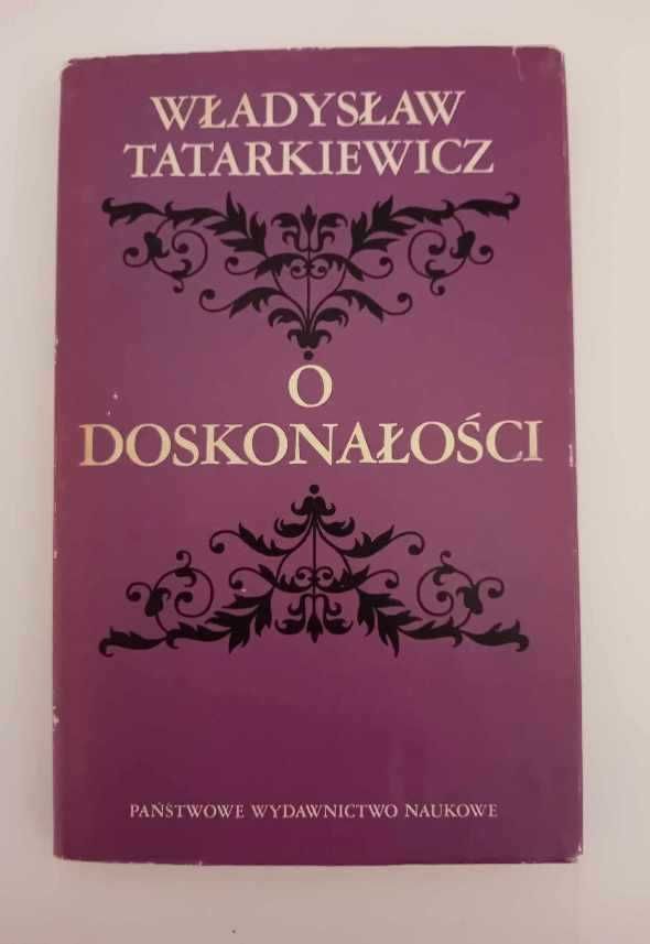 O doskonałości - Władysław Tatarkiewicz