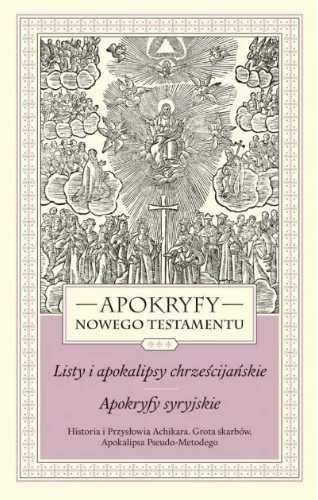 Apokryfy Nowego Testamentu. T.3 - ks. Marek Starowieyski