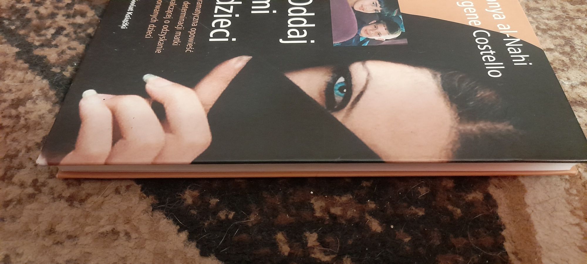 Oddaj mi dzieci - Donya al-Nahi Eugene Costello 2006 Twarda oprawa