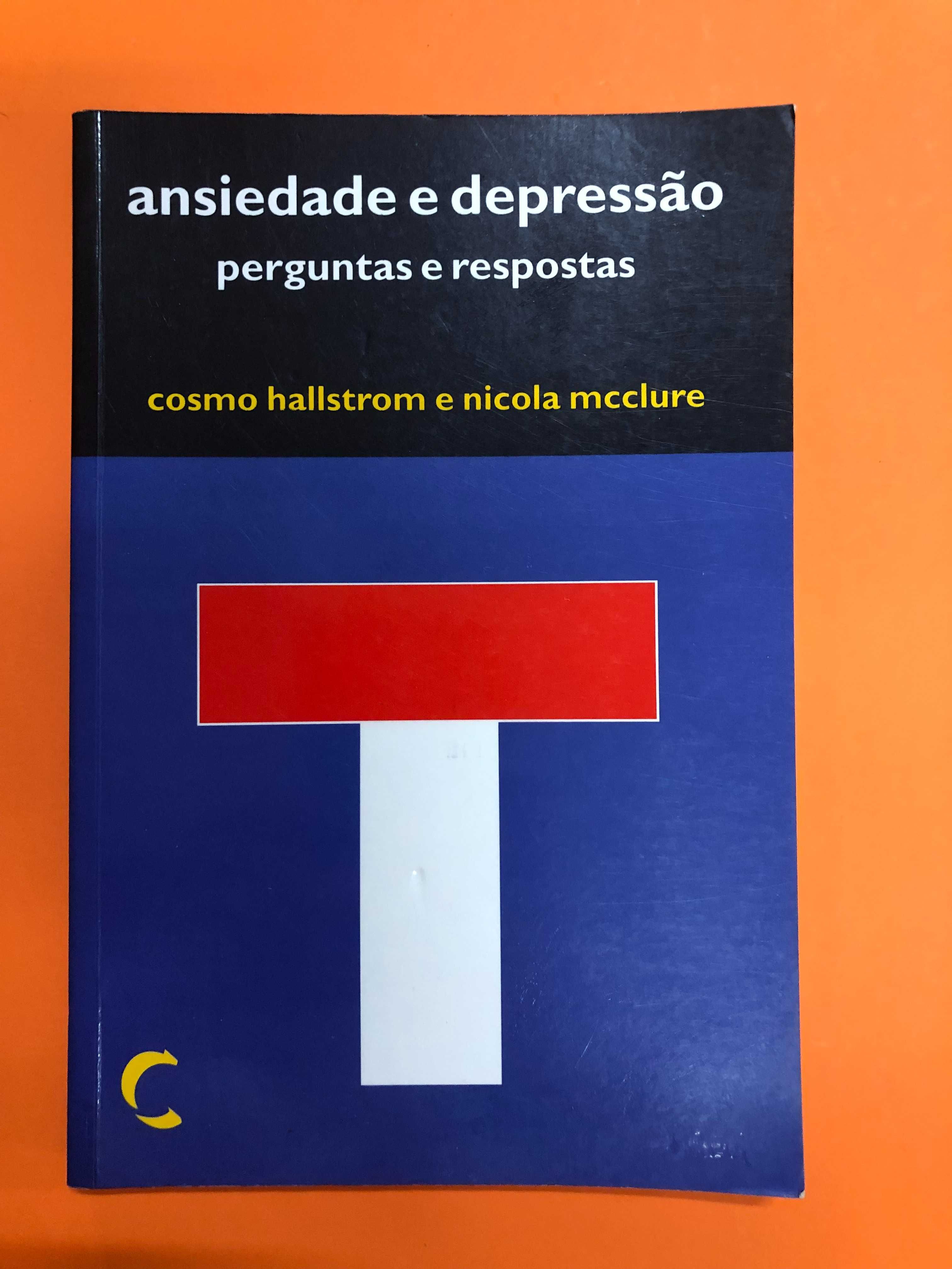 Ansiedade e depressão - Cosmo Hallstrom e Nicola Mcclure