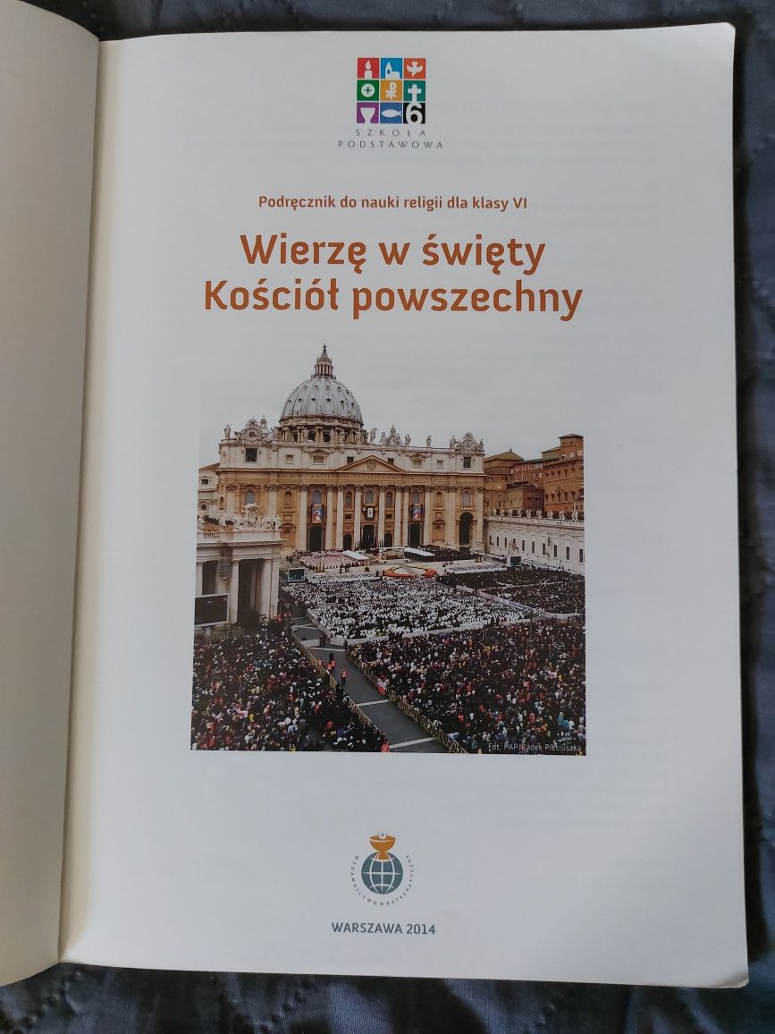 Wierzę w święty Kościół powszechny - podręcznik do religii VI klasa