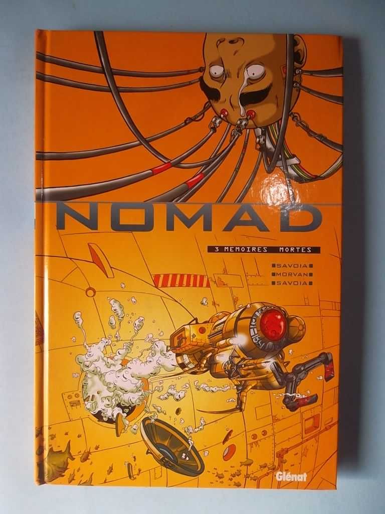 NOMAD - Volumes 1, 2, 3 - Morvan & Buchet - Ed. Glénat