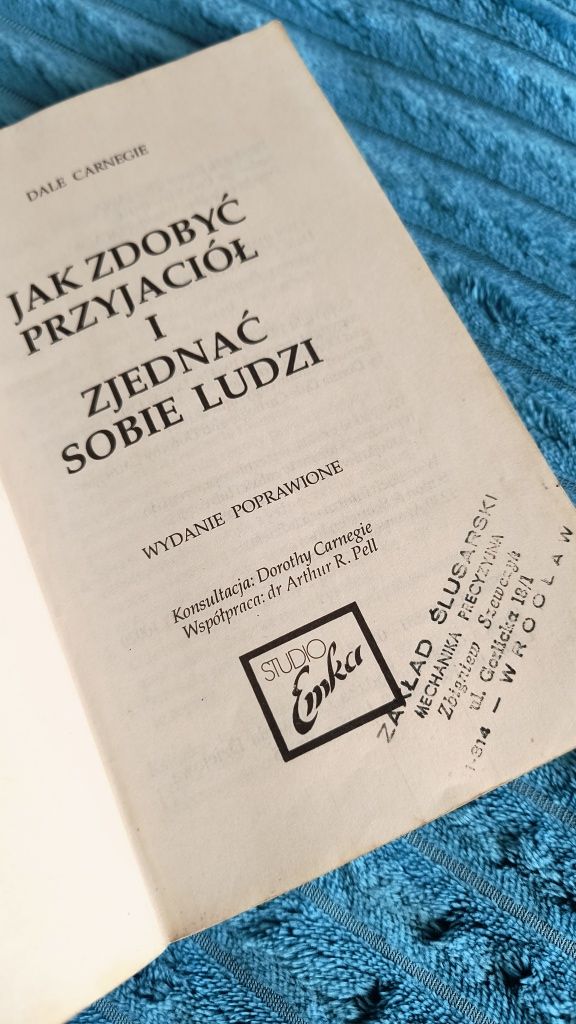 Jak zdobyć przyjaciół i zjednać sobie ludzi Dale Carnegie