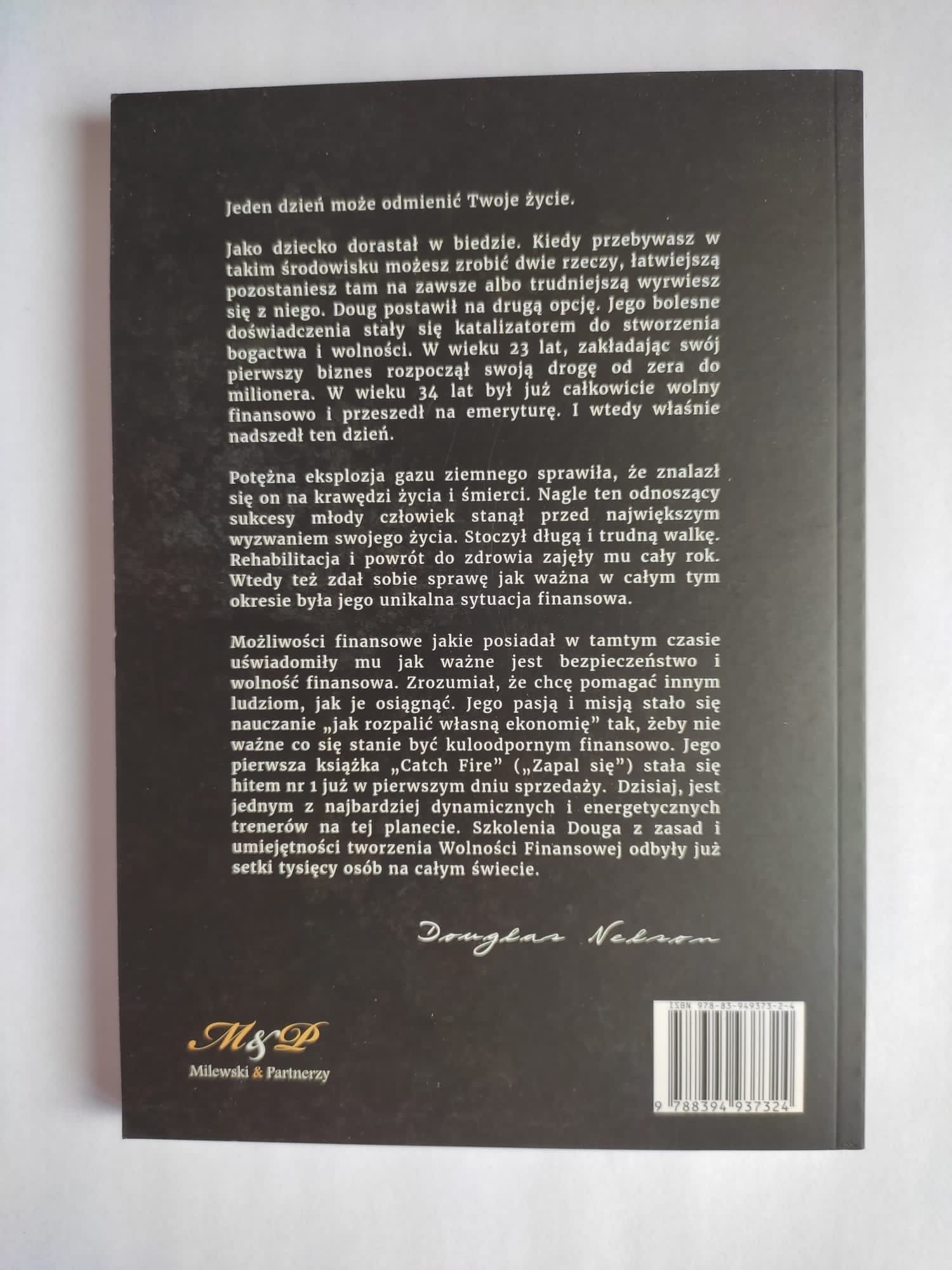 „Zapal się” Douglas Nelson