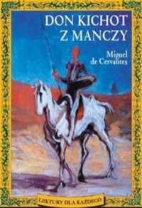 Don Kichot z Manczy. Miguel de Cervantes (Nowa książka)