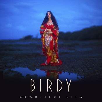 Birdy Fire Within & Beautiful Lies
