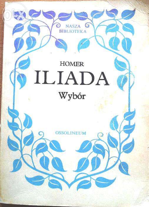 Iliada - Homer (1985) & Niewolnica Isaura - Bernardo Guimaraes (1986)