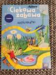 Ciekawa zabawa - książka do nauki czytania