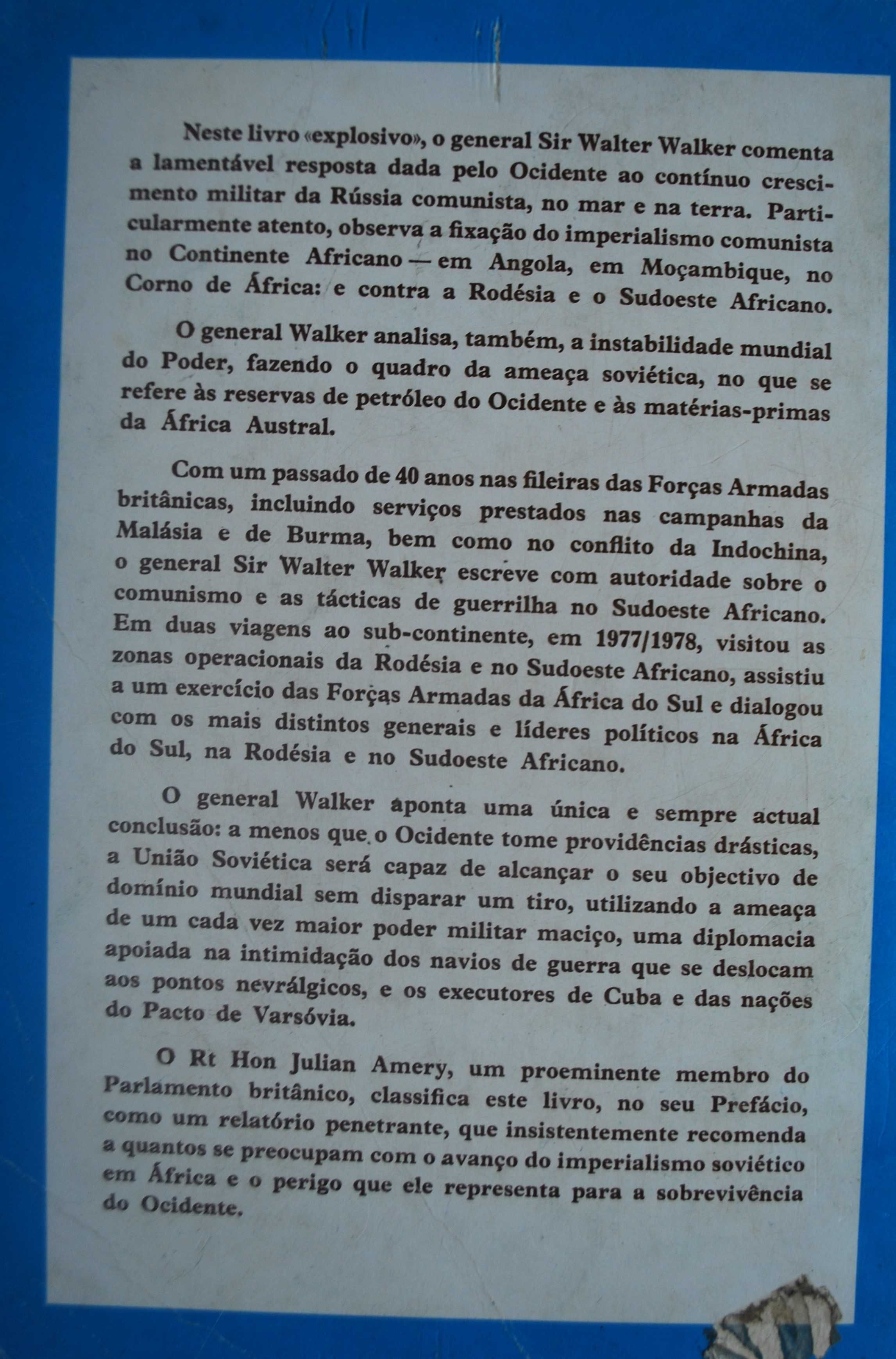 O Urso À Porta de Trás do General Sir Walter Walke - 1 Edição Ano 1979