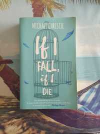 Livro "If I fall, If I die" de Michael Christie