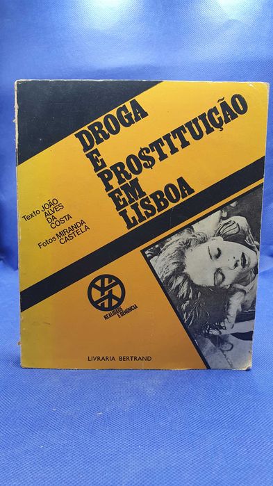Livro - REF PBV - J.A. da Costa - Droga e Prostituição em Lisboa