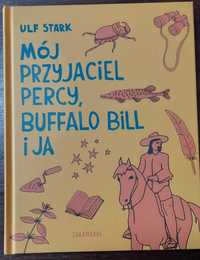 książka dla dzieci "Mój przyjaciel Percy, Buffalo Bil i ja"