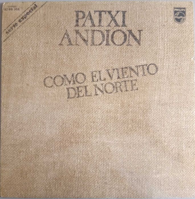 Patxi Andion	- - - - -	Como El Viento Del Norte	- - - - -	LP