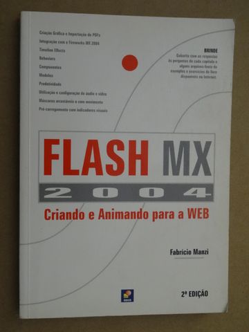 FLASH MX 2004 - Criando e Animando para a Web de Fabrício Manzi