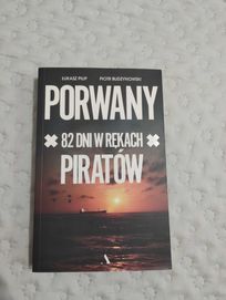 Książka Porwany 82 dni w rękach piratów