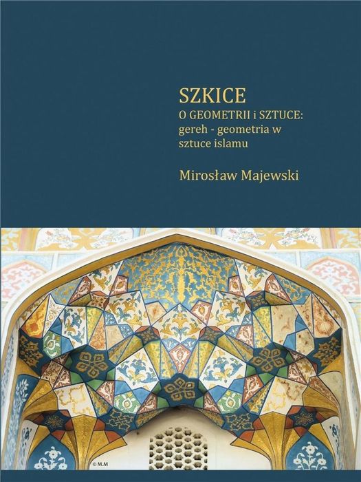 Szkice o geometrii i sztuce: gereh - geometria. Aksjomat Piotr Nodzy