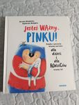 Książka dla dzieci "Jesteś ważny Pinku"