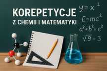 Korepetycje z Chemii i Matematyki- stacjonarnie Rzeszów i online