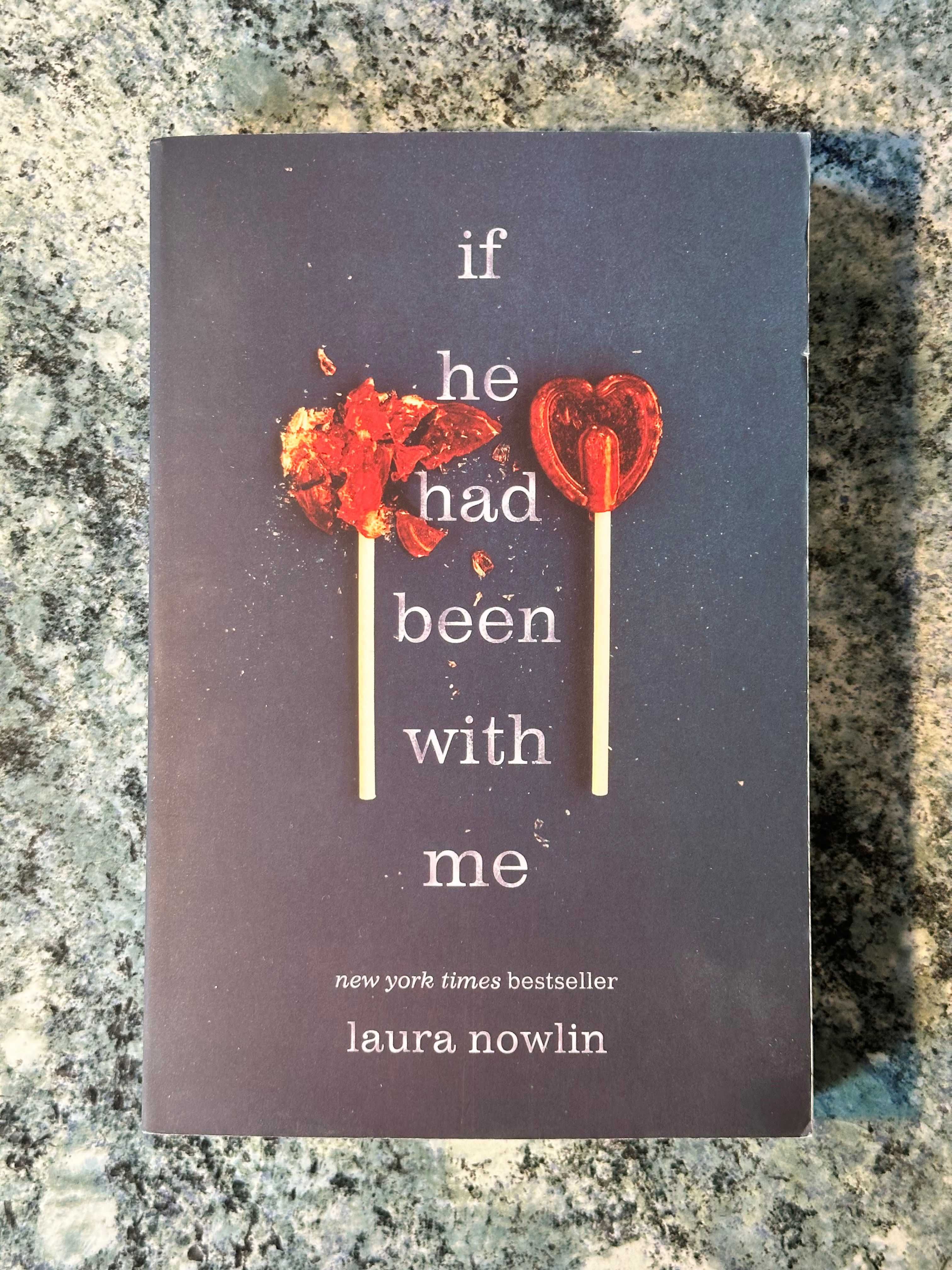 Книга if he had been with me, laura nowlin