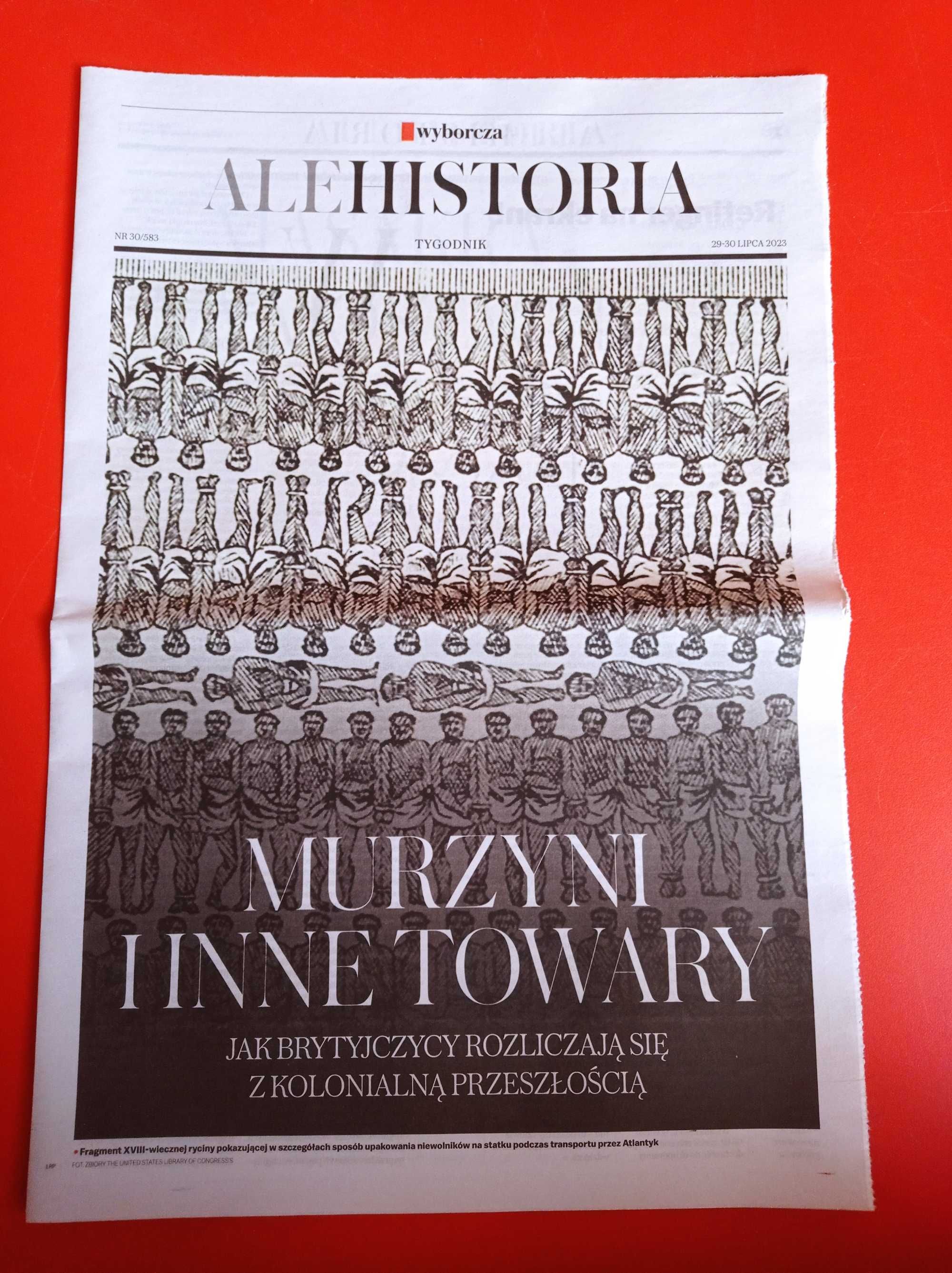 Gazeta Wyborcza ale Historia, nr 30, 29-30 lipca 2023