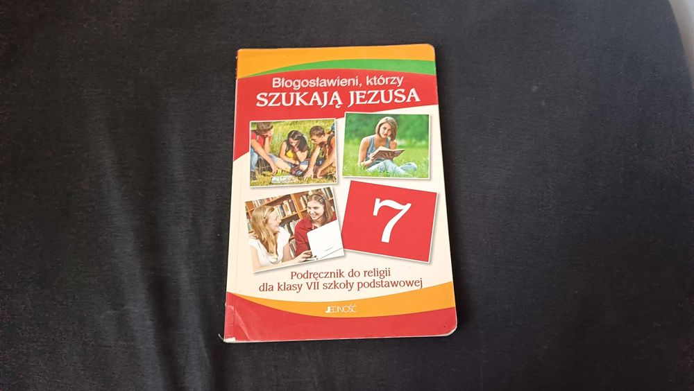 podręcznik - błogosławieni którzy szukają Jezusa 7 - religia - jedność