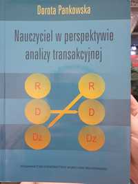 Dorota Pankowska - nauczyciel w perspektywie analizy transakcyjnej