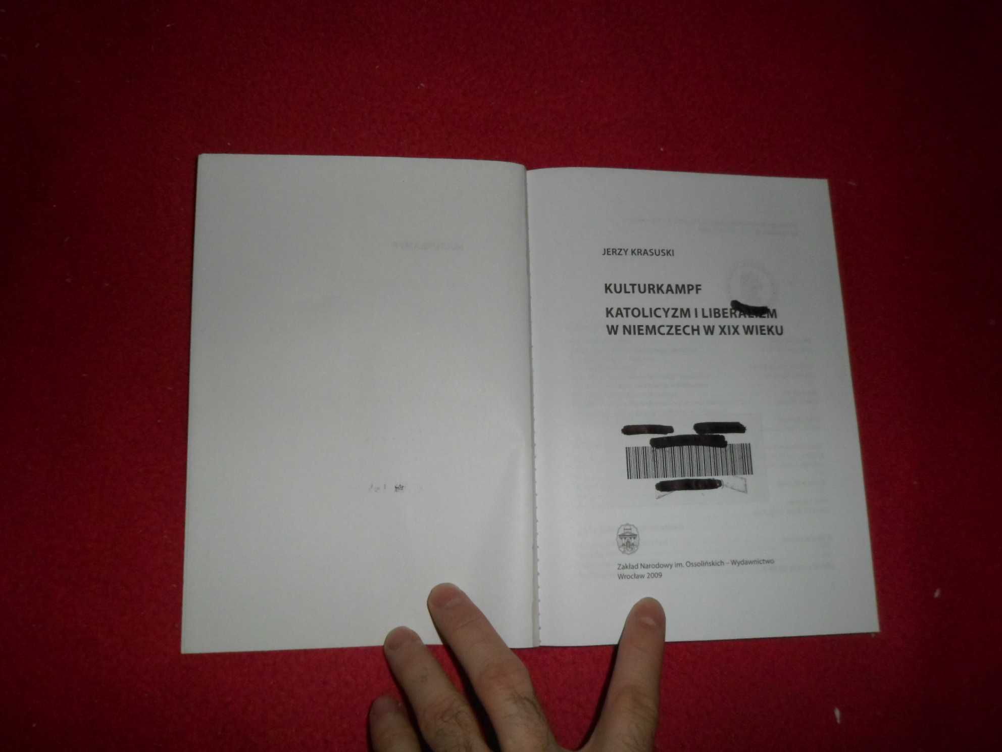 Jerzy Krasuski - Kulturkampf Katolicyzm i liberalizm w Niemczech XIX w