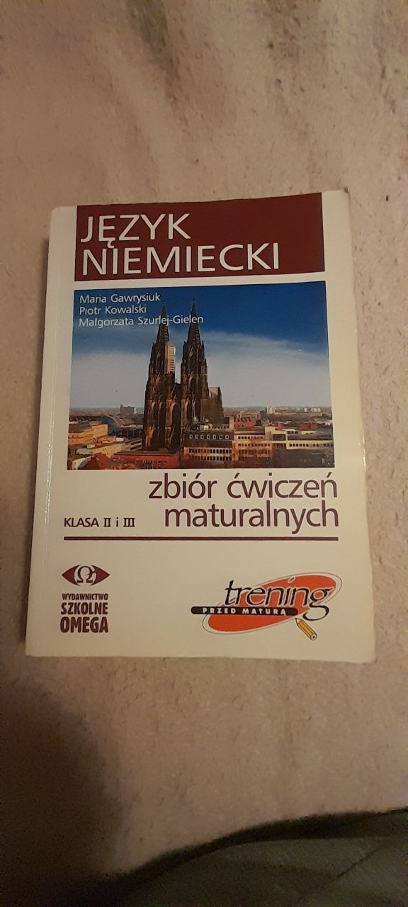 Język niemiecki. Zbiór ćwiczeń maturalnych.