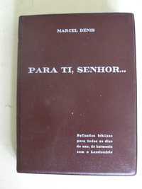 Para ti, Senhor...
de Marcel Denis