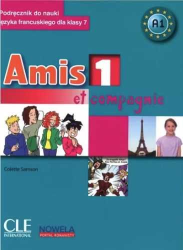 Amis et compagnie 1 A1 7 SP podręcznik + CD - Colette Samson