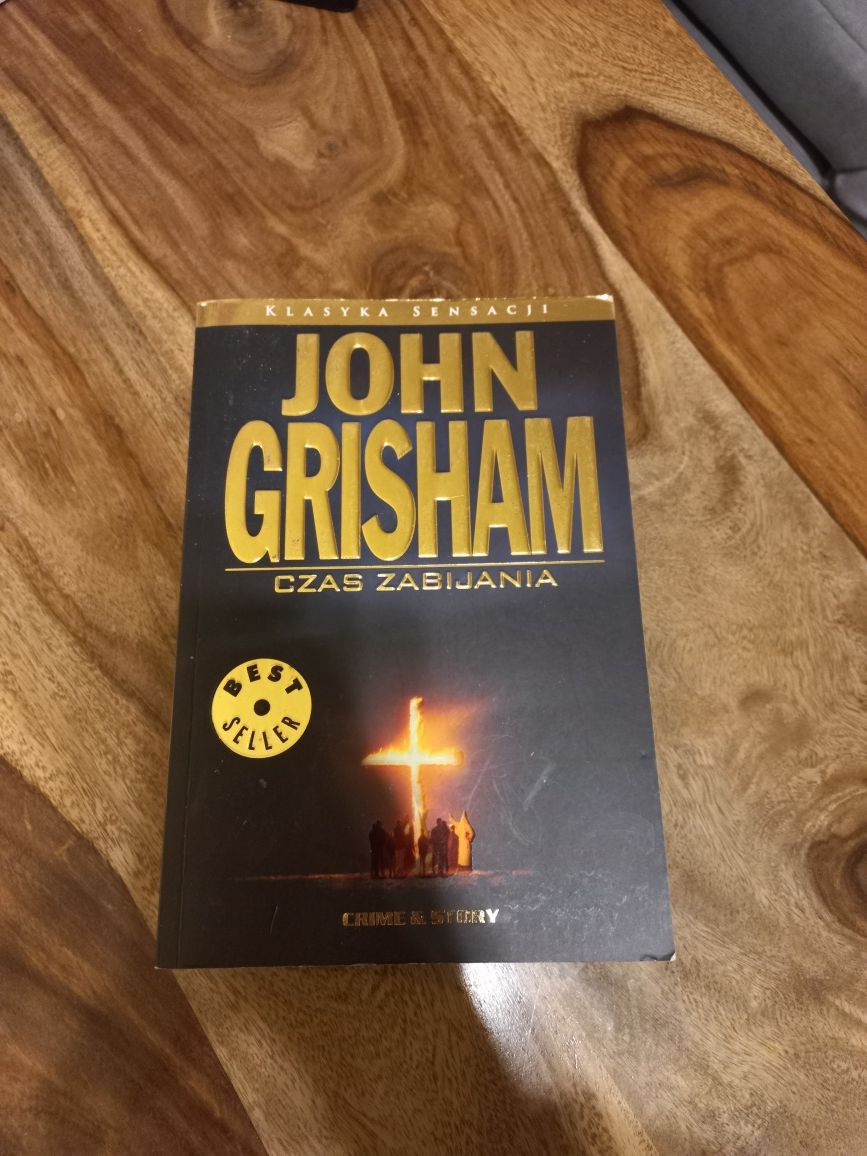 Ksiazka John Grisham Czas Zabijania