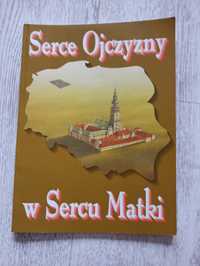 Serce Ojczyzny w Sercu Matki