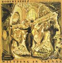 Vinyl, LP, Album - Robert Stolz - Waltzing in Vienna