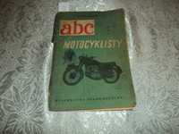 ABC motocyklisty Majewski wydanie pierwsze 1955r.