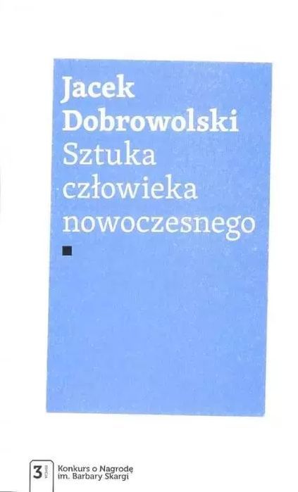 Sztuka człowieka nowoczesnego. Narodowe Centrum Kultury