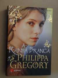 A Rainha Branca de Philippa Gregory - Volume lll