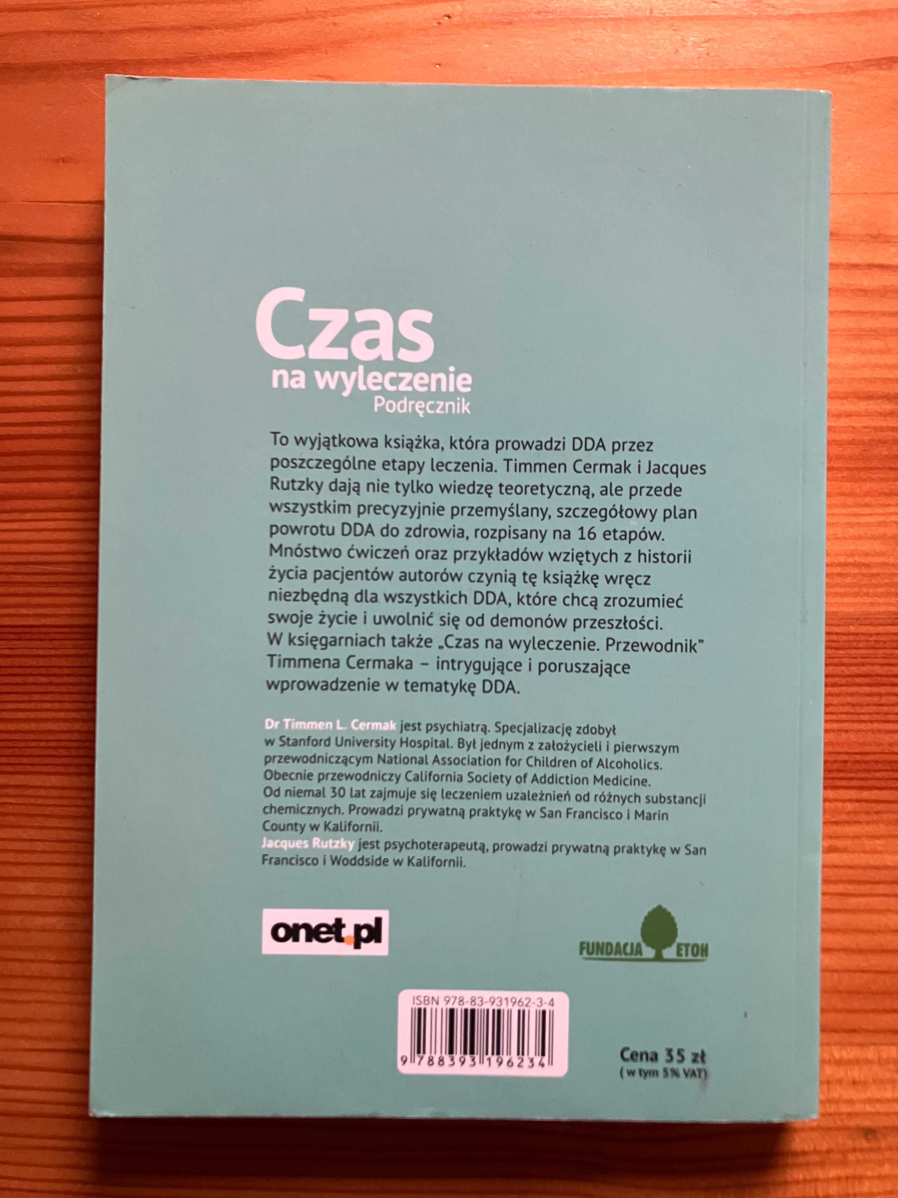 Czas na wyleczenie Podręcznik DDA Timmen L. Cermak,  Jacques Rutzky
