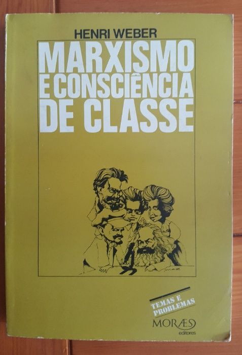 Henri Weber - Marxismo e Consciência de Classe