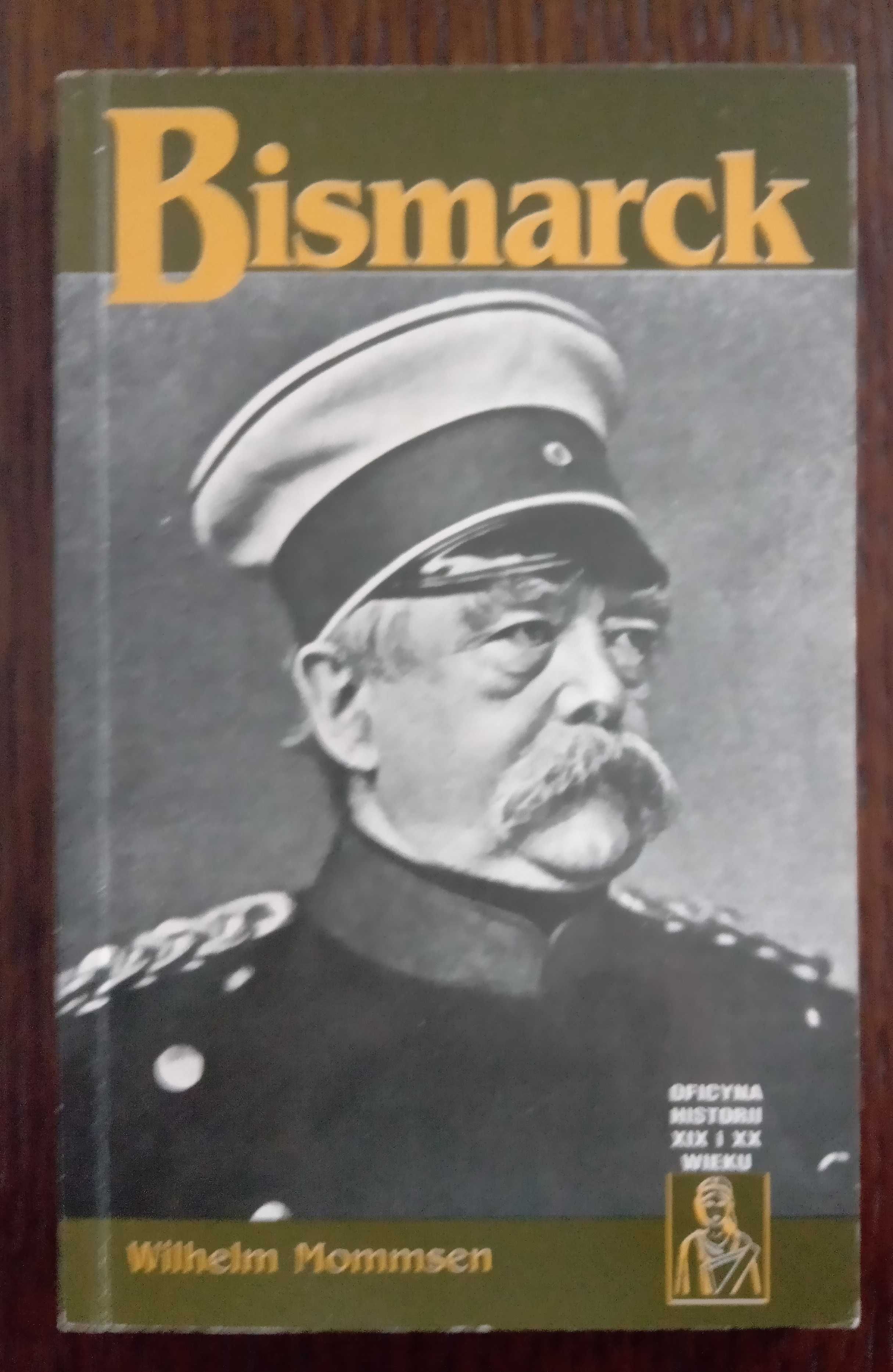 Bismarck - Wilhelm Mommsen